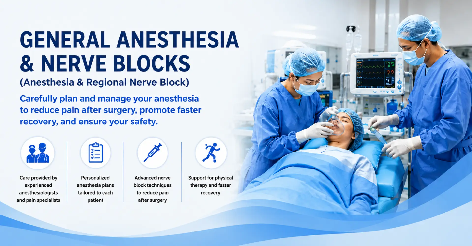 General Anesthesia and Nerve Blocks